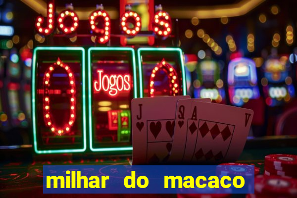 milhar do macaco que mais saem no jogo do bicho